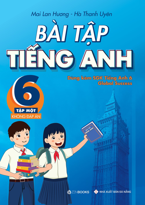 BÀi TẬp TiẾng Anh LỚp 6 TẬp 1 Không đáp án Dùng Kèm Sgk Tiếng Anh